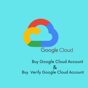 Buy Verified Google Cloud Accounts